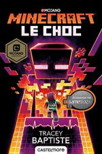 Minecraft officiel, T2 : Le Choc