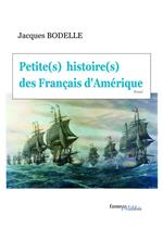 Petite(s) histoire(s) des Français d'Amérique