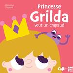 Princesse Grilda veut un crapaud