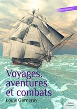 Voyages, aventures et combats (Autobiographie d'un corsaire)