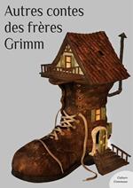 Autres contes des frères Grimm