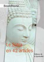 Bouddhisme, Le Su^tra en 42 articles