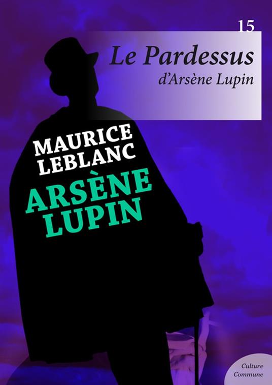 Le Pardessus d'Arsène Lupin