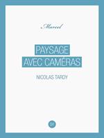 Paysage avec caméras