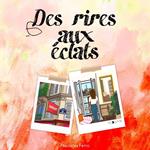 Des rires aux éclats