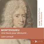 Montesquieu (1 heure pour découvrir)