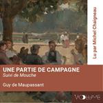 Une partie de campagne (suivi de Mouche)