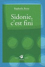 Sidonie, c'est fini