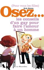 Osez les conseils d'un gay pour faire l'amour à un homme