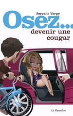 Osez devenir une cougar