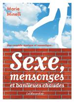 Sexe, mensonges et banlieues chaudes