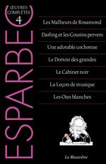 Oeuvres complètes d'Esparbec - Tome 4
