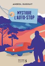 Mystique de l'autostop