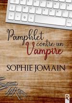 Pamphlet contre un vampire