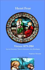 Henri Feur Vitraux 1879-1904