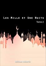 Les Mille et Une Nuits - T2