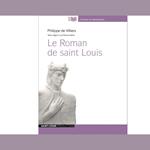 Le Roman De Saint Louis