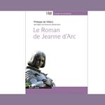 Le Roman De Jeanne D'Arc