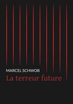 La terreur future