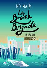 La Breizh Brigade - Tome 4 La mariée d'Equinoxe