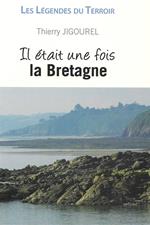 Il était une fois la Bretagne