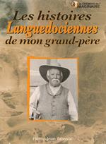 Les Histoires languedociennes de mon grand-père