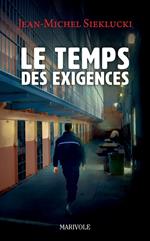 Le Temps des exigences