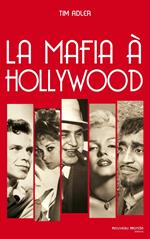 La mafia à Hollywood