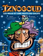 Iznogoud - tome 28 - Les mille et une nuits du calife