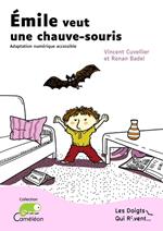 Émile veut une chauve-souris