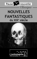 Nouvelles fantastiques du XIXe siècle