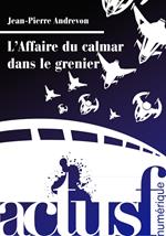 L'Affaire du calmar dans le grenier