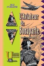 L'Aviateur de Bonaparte (livre Ier)