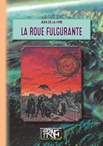 La Roue fulgurante