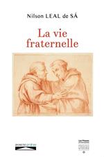 La vie fraternelle