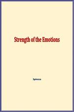 Strength of the Emotions
