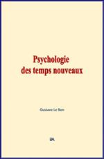 Psychologie des temps nouveaux