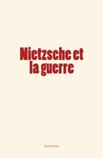 Nietzsche et la guerre