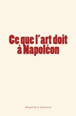 Ce que l'art doit à Napoléon