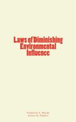 Laws of Diminishing Environmental Influence