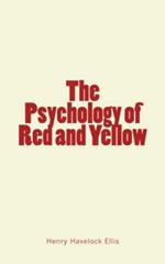 The Psychology of Red and Yellow