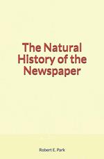 The Natural History of the Newspaper