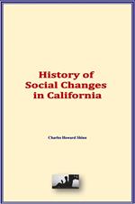 History of Social Changes in California