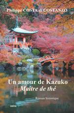 Un amour de Kazuko, Maître de thé