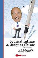 Journal intime de Jacques (et de Bernadette) Chirac