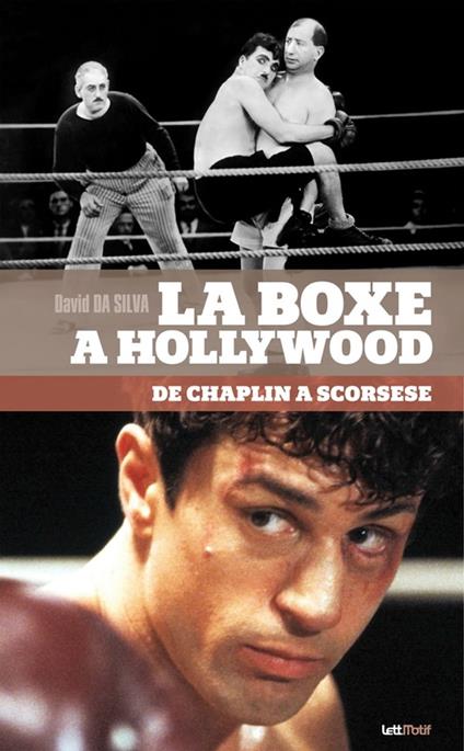 La Boxe à Hollywood, de Chaplin à Scorsese