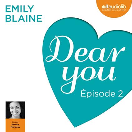 Dear you - Episode 2