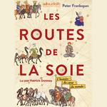 Les Routes de la Soie