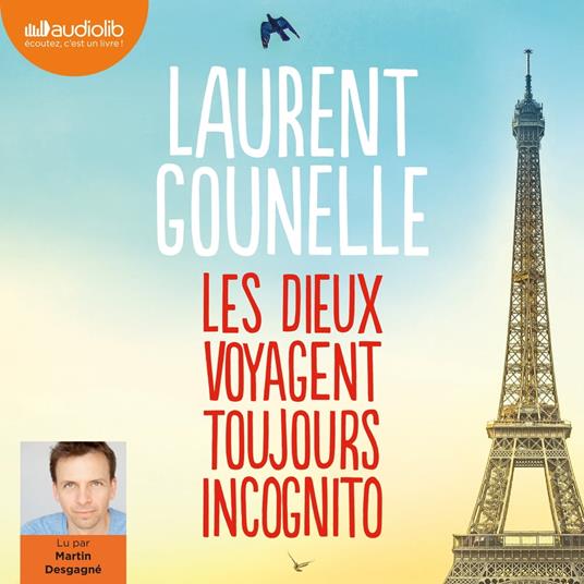 Les dieux voyagent toujours incognito