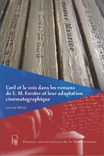 L'oeil et la voix dans les romans d'E. M. Forster et leur adaptation cinématographique